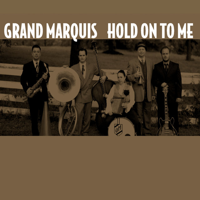 Hold On To Me