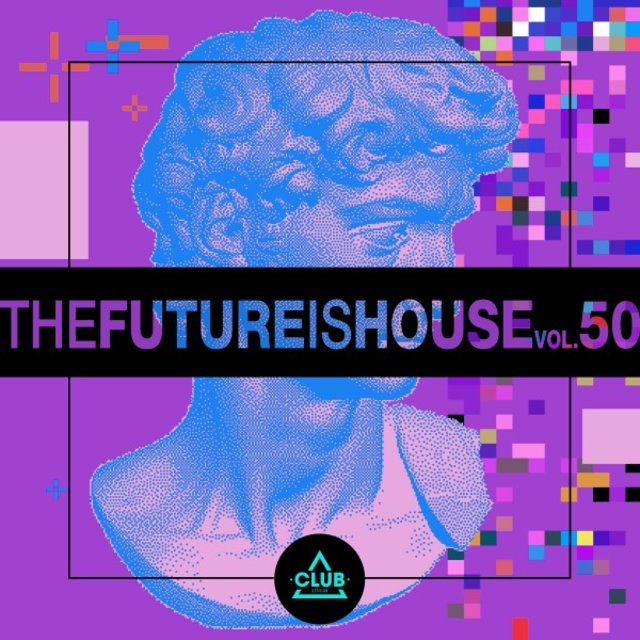 The Future Is House, Vol. 50