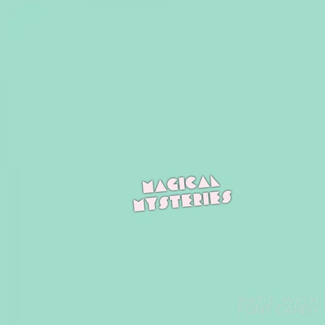 Magical Mysteries
