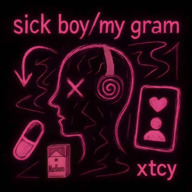 sick boy/my gram
