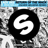 Return Of The Mack (feat. Rochelle) [Oliver Heldens Radio Edit]