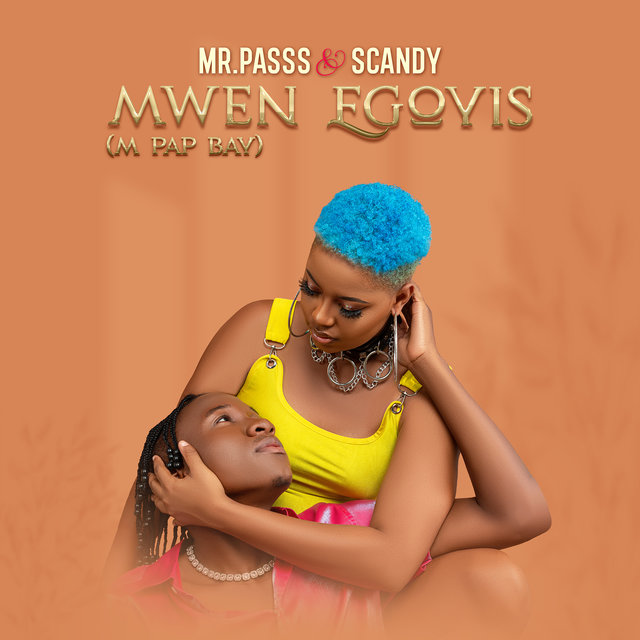 Mwen Egoyis (M Pap Bay)