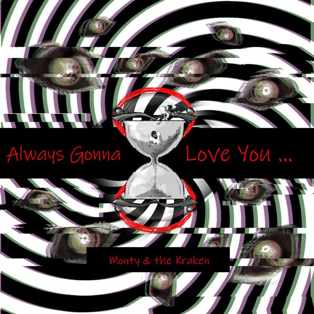 Always Gonna Love You