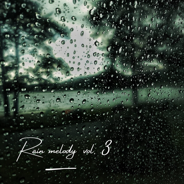 Rain Melody, Vol. 3