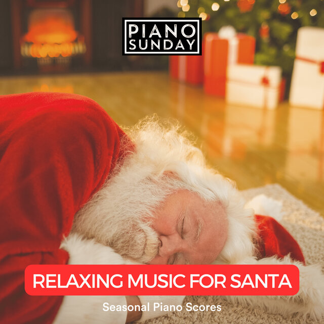 Relaxing Music For Santa