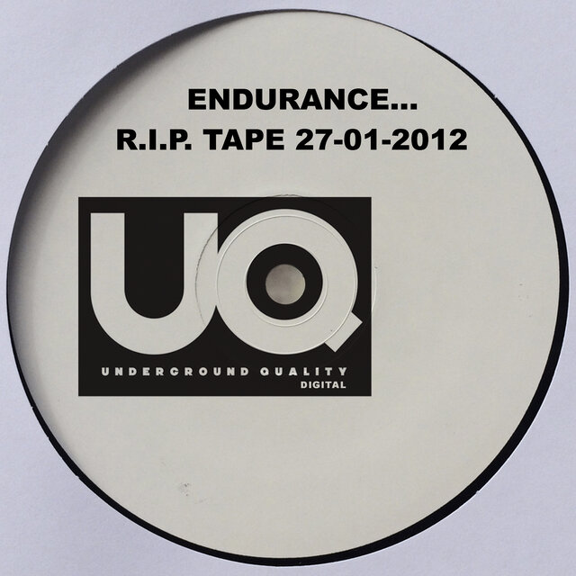 Endurance... R.I.P. Tape 27-01-2012