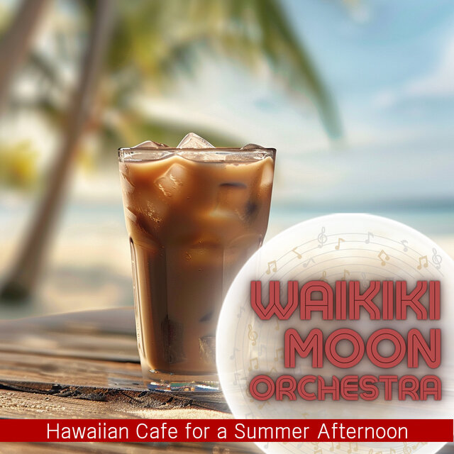 Hawaiian Cafe for a Summer Afternoon