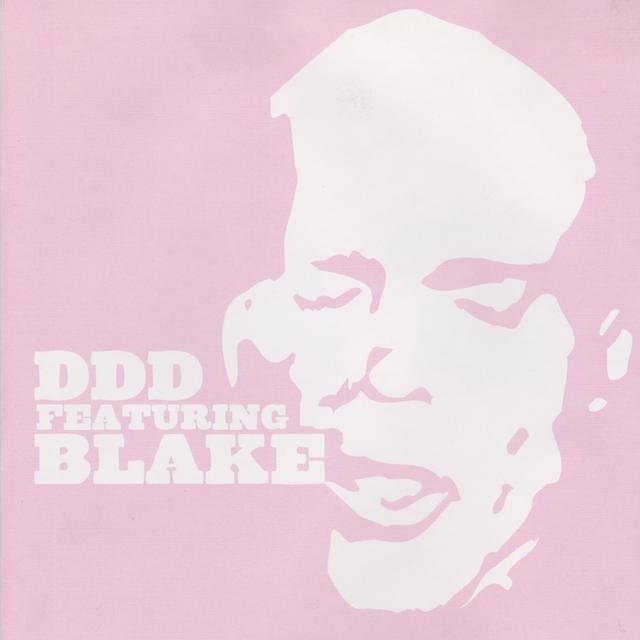 DDD Featuring Blake