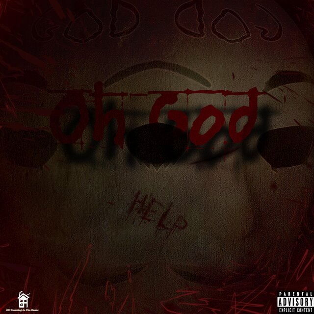 Oh God (feat. HoodBoi Purp & Sou God “Guest”)