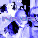 Never