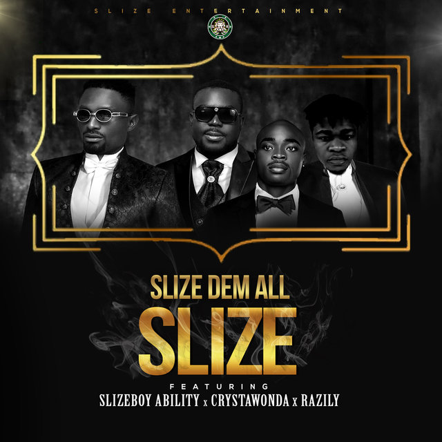 Slize Dem All
