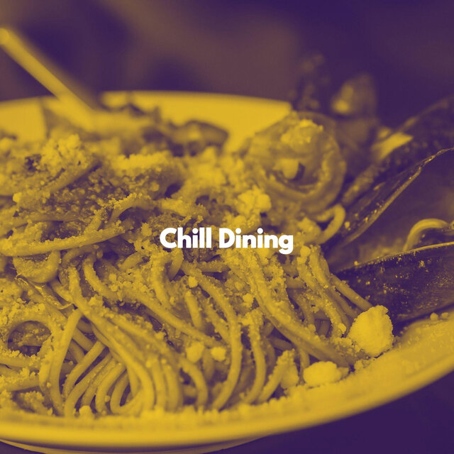 Chill Dining