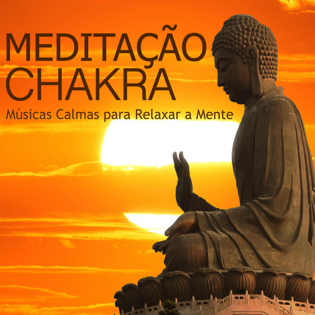 Meditações do Chakra - Músicas Calmas para Relaxar a Mente, Zen Massagem Terapeutica