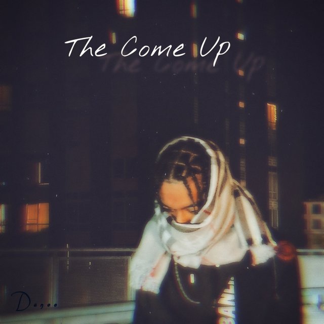 The Come Up