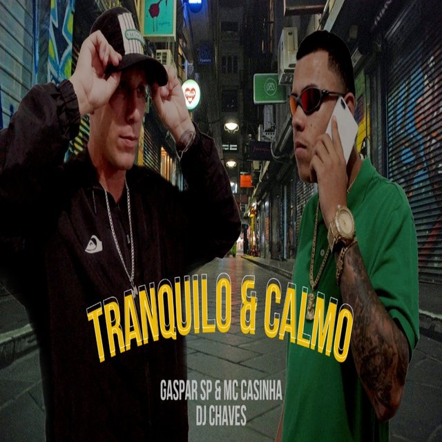 Tranquilo e Calmo