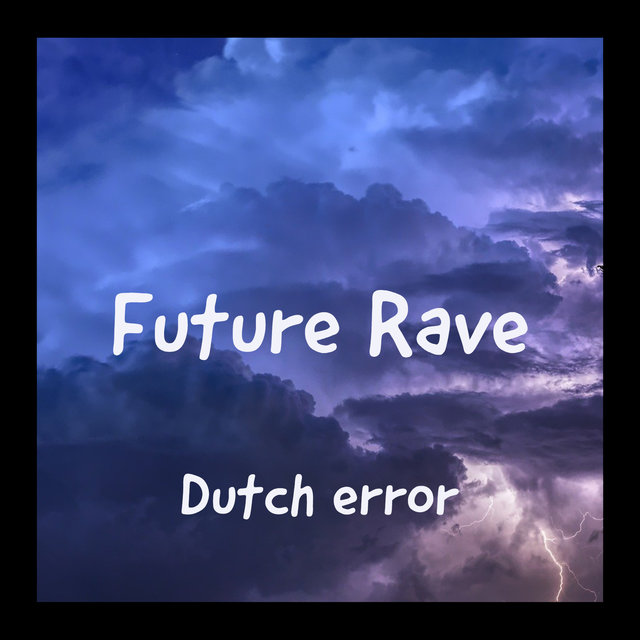 Future Rave