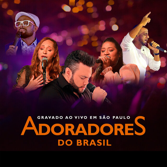 Adoradores do Brasil, Gravado Ao Vivo em São Paulo