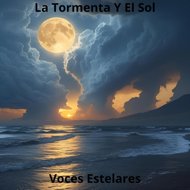 La Tormenta Y El Sol