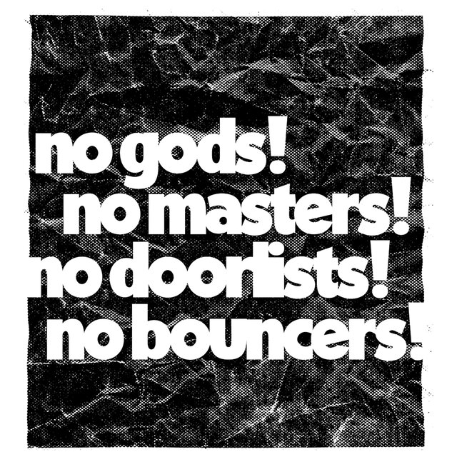 Cover art for album No Gods! No Masters! No Doorlists! No Bouncers! (Travis Cook Remix) by Street Legal, Travis Cook