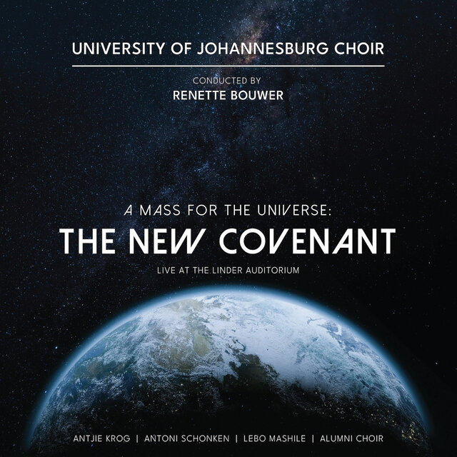 A Mass for the Universe: A New Covenant - Live at the Linder Auditorium