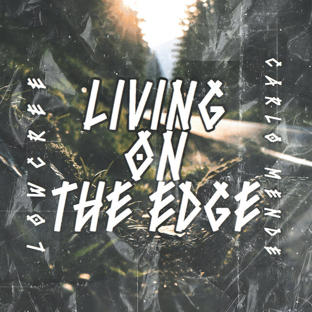 Living on the Edge