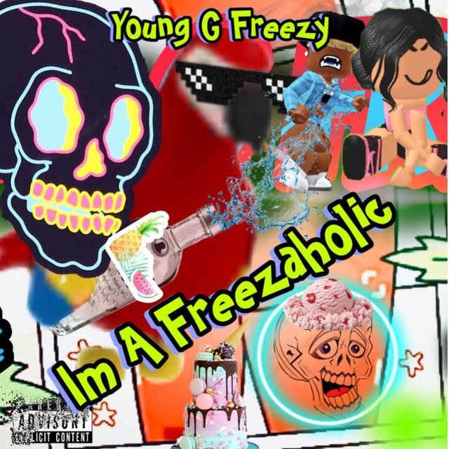 I Am A Freezaholic (Remixes)