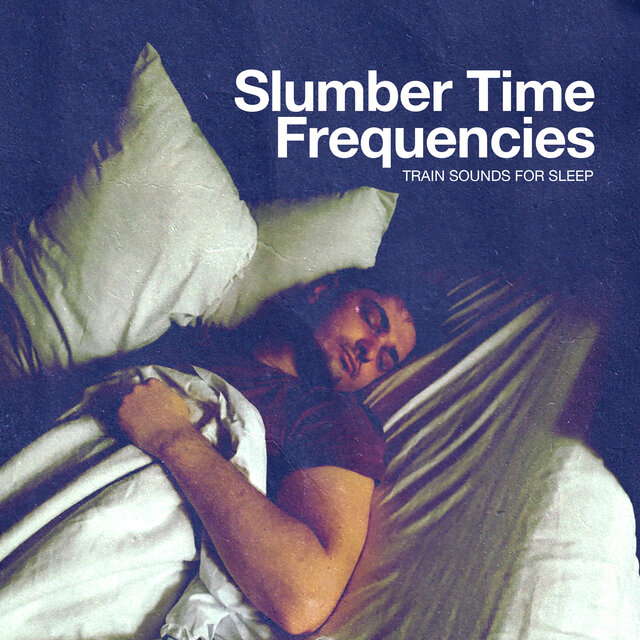 Slumber Time Frequencies