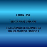 Senta Pros Cria Vai