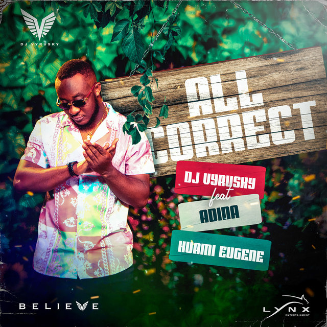 All Correct by DJ Vyrusky, Adina Thembi & Kuami Eugene on TIDAL
