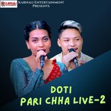 Doti Pari Chha ,Pt.2