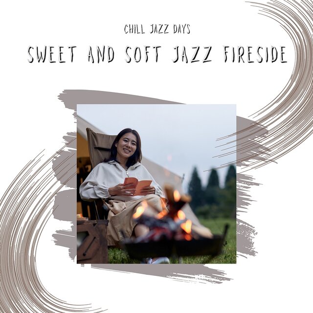 Sweet and Soft Jazz Fireside