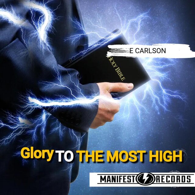 Glory to the most high