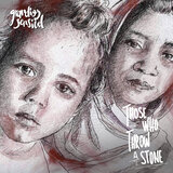 Those Who Throw a Stone (Single Edit)