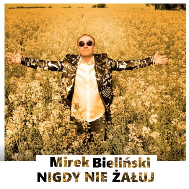 Nigdy nie żałuj