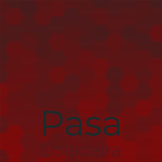 Pasa Coladeira