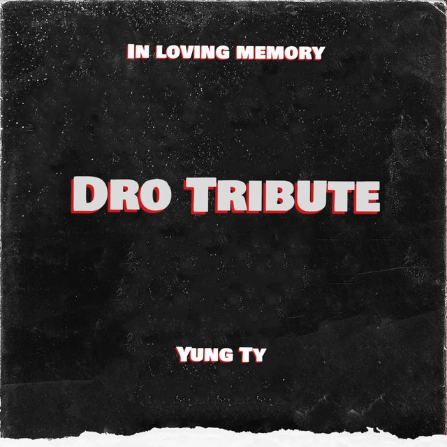 Dro Tribute