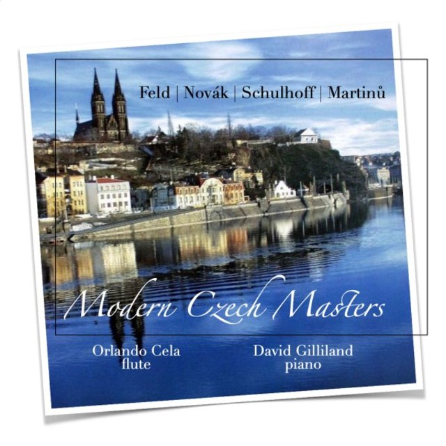 Modern Czech Masters: Feld, Novák, Schulhoff, Martinů
