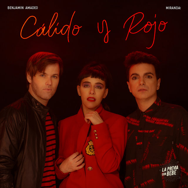 Cálido y Rojo (feat. Miranda!)