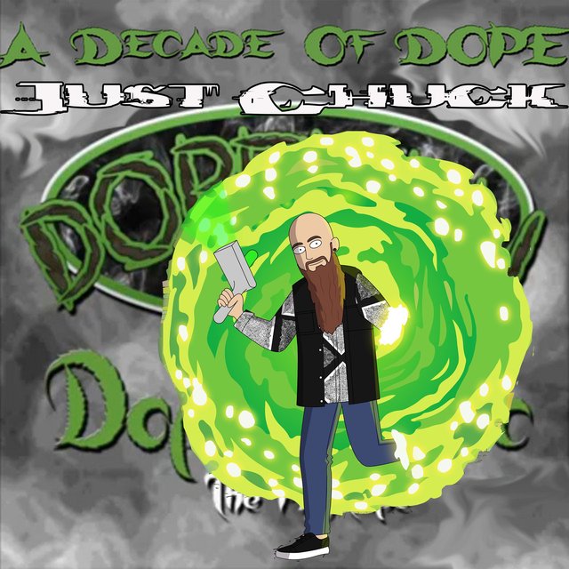 Dopemen JUST CHUCK