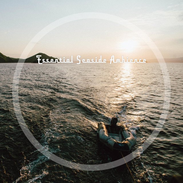 Essential Seaside Ambience