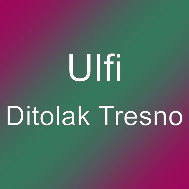 Ditolak Tresno