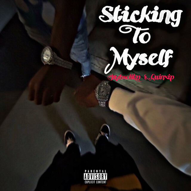 Sticking To Myself