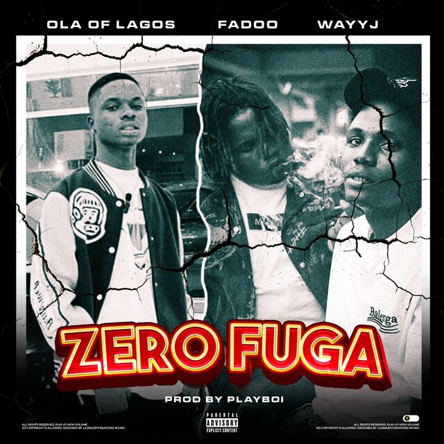 Zero Fuga (feat. Waayj & Ola Of Lagos)