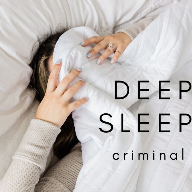 Deep Sleep