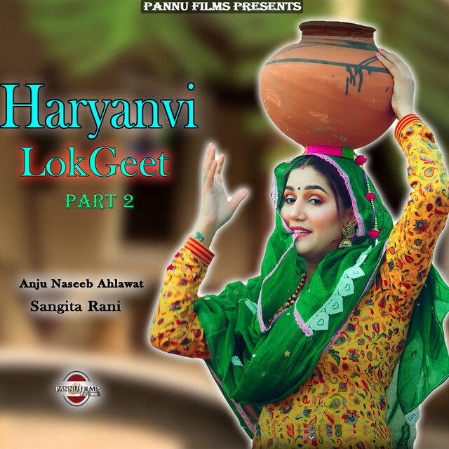 Haryanvi Lok Geet, Pt. 2