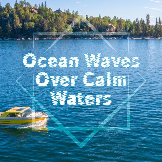 Ocean Waves Over Calm Waters