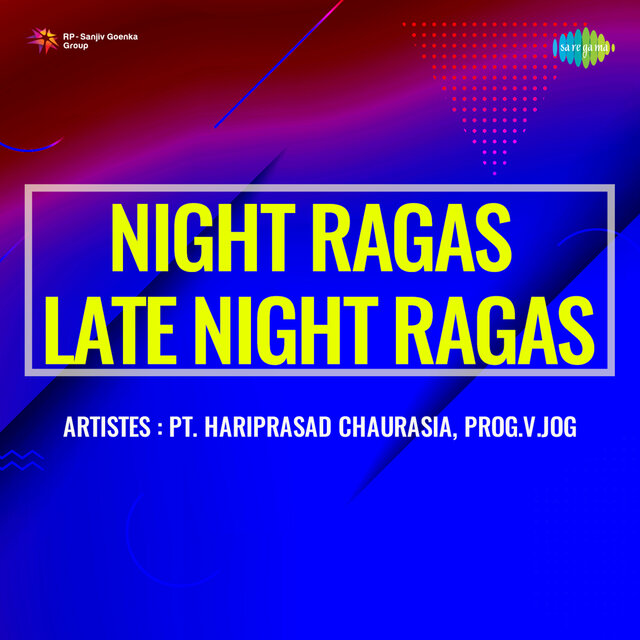 Night Ragas - Late Night Ragas