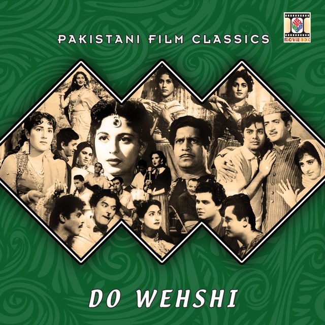 Do Wehshi (Pakistani Film Soundtrack)