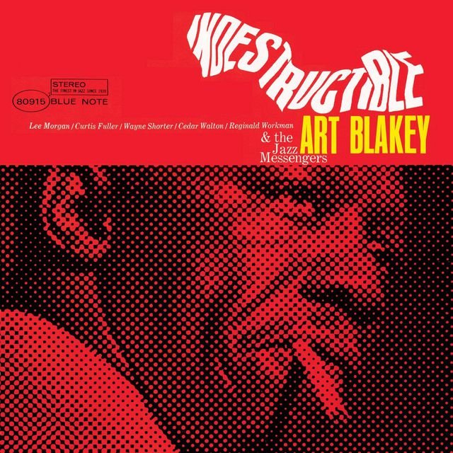 Indestructible
Art Blakey