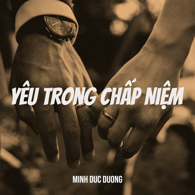 Yêu Trong Chấp Niệm